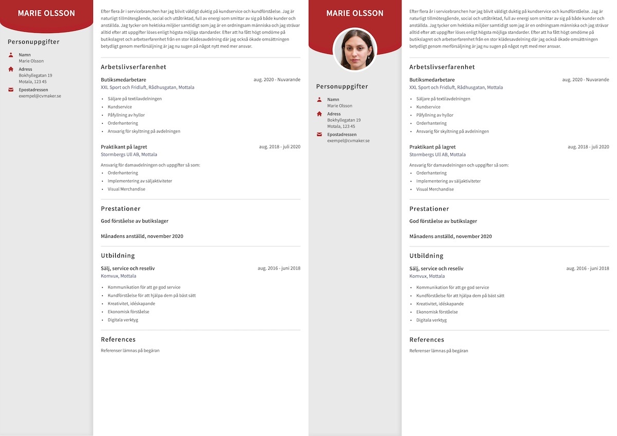Våra CV-mallar anpassar sig automatiskt! Våra CV-mallar anpassar sig automatiskt!